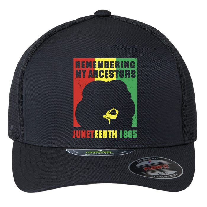 Remembering My Ancestors Juneteenth Black Freedom 1865 Flexfit Unipanel Trucker Cap