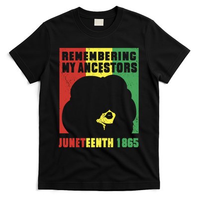 Remembering My Ancestors Juneteenth Black Freedom 1865 T-Shirt