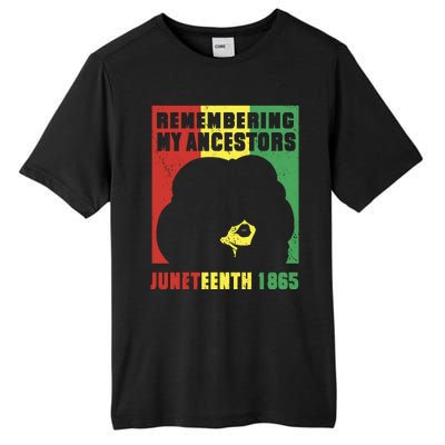 Remembering My Ancestors Juneteenth Black Freedom 1865 Tall Fusion ChromaSoft Performance T-Shirt