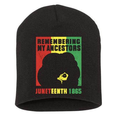 Remembering My Ancestors Juneteenth Black Freedom 1865 Short Acrylic Beanie