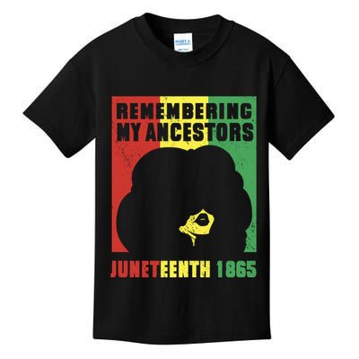 Remembering My Ancestors Juneteenth Black Freedom 1865 Kids T-Shirt