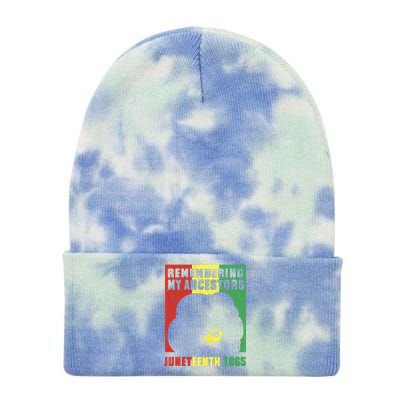 Remembering My Ancestors Juneteenth Black Freedom 1865 Tie Dye 12in Knit Beanie