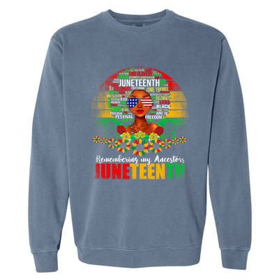 Remembering My Ancestors Juneteenth Celebrate Black Women Garment-Dyed Sweatshirt