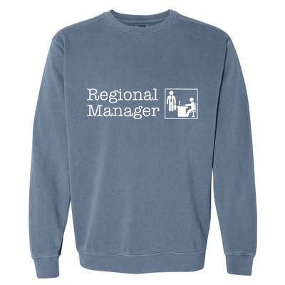 Regional Manager Assistant To The Regional Manager Matching Garment-Dyed Sweatshirt