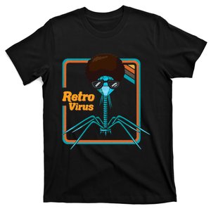 Retrovirus Microbiologist Bacteria Biology Teacher Biologist T-Shirt