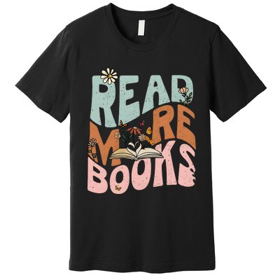 Read More Books Book Lover Bookworm Premium T-Shirt