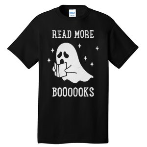 Read More Boooooks Cute Ghost Read More Boooooks Halloween Tall T-Shirt