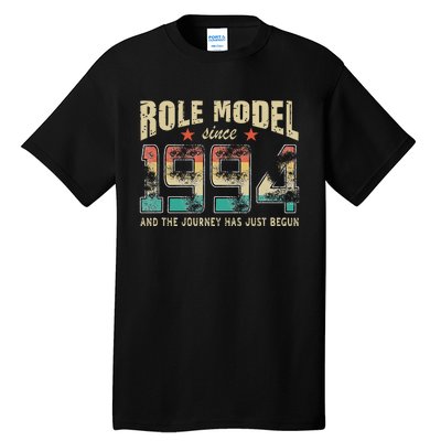 Role Model Born 1994 And The Journey Has Just Begun Birthday Tall T-Shirt