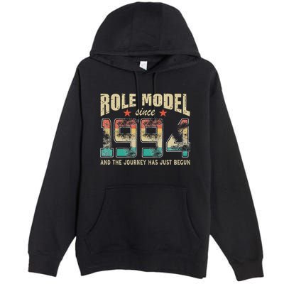 Role Model Born 1994 And The Journey Has Just Begun Birthday Premium Pullover Hoodie