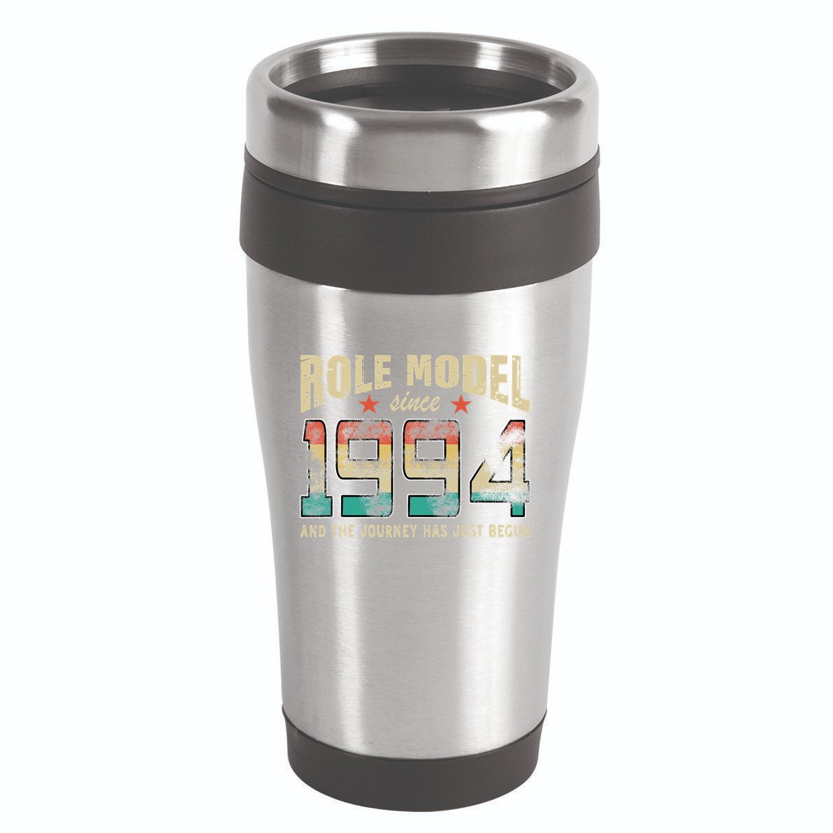 Role Model Born 1994 And The Journey Has Just Begun Birthday 16oz Travel Tumbler
