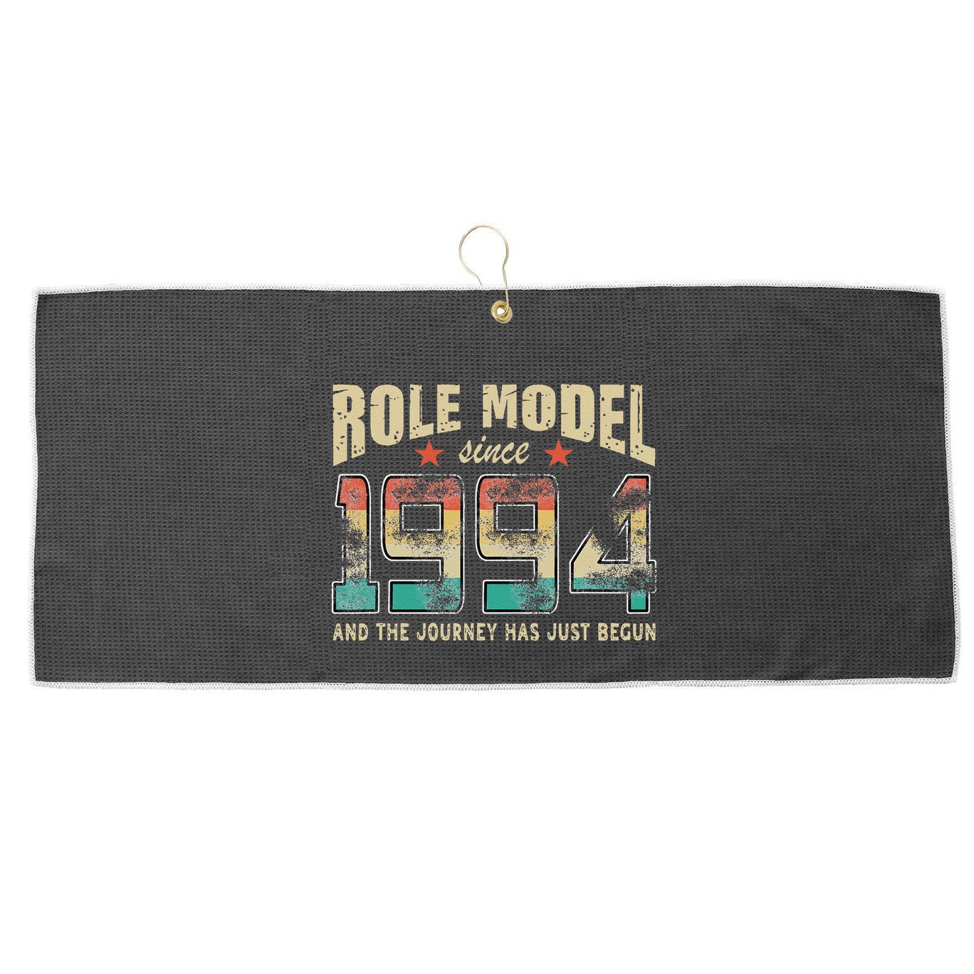 Role Model Born 1994 And The Journey Has Just Begun Birthday Large Microfiber Waffle Golf Towel