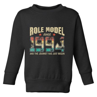 Role Model Born 1994 And The Journey Has Just Begun Birthday Toddler Sweatshirt
