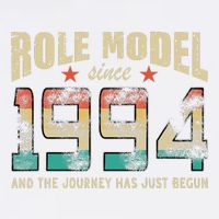 Role Model Born 1994 And The Journey Has Just Begun Birthday Garment-Dyed Sweatshirt