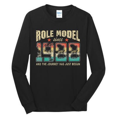 Role Model Born 1988 And The Journey Has Just Begun Birthday Tall Long Sleeve T-Shirt