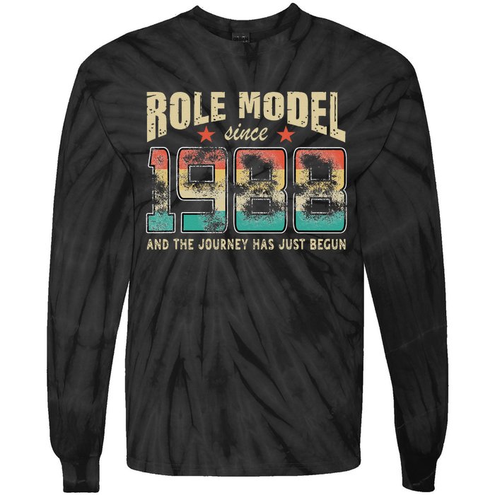 Role Model Born 1988 And The Journey Has Just Begun Birthday Tie-Dye Long Sleeve Shirt