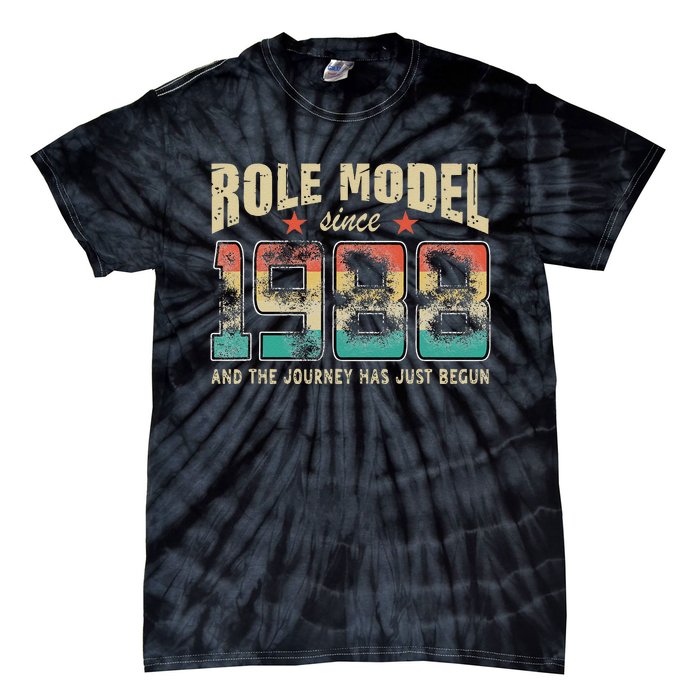 Role Model Born 1988 And The Journey Has Just Begun Birthday Tie-Dye T-Shirt