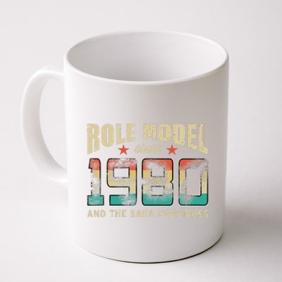 Role Model Born 1980 And The Saga Continues Birthday Coffee Mug