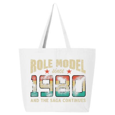 Role Model Born 1980 And The Saga Continues Birthday 25L Jumbo Tote