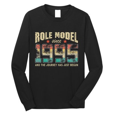 Role Model Born 1995 And The Journey Has Just Begun Birthday Long Sleeve Shirt