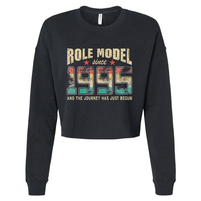 Role Model Born 1995 And The Journey Has Just Begun Birthday Cropped Pullover Crew