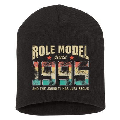 Role Model Born 1995 And The Journey Has Just Begun Birthday Short Acrylic Beanie