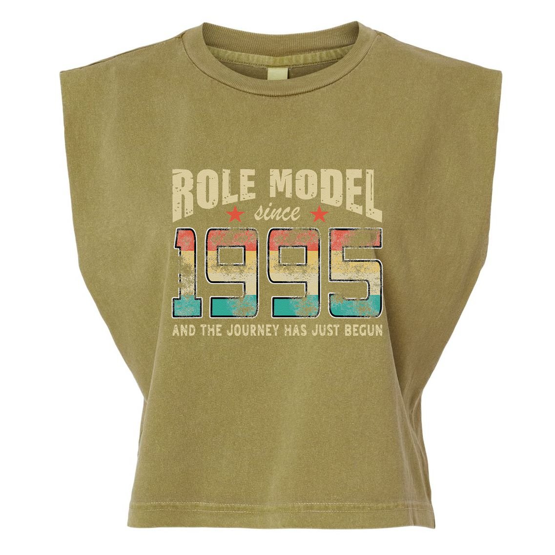 Role Model Born 1995 And The Journey Has Just Begun Birthday Garment-Dyed Women's Muscle Tee