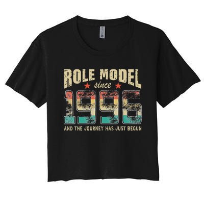 Role Model Born 1996 And The Journey Has Just Begun Birthday Women's Crop Top Tee