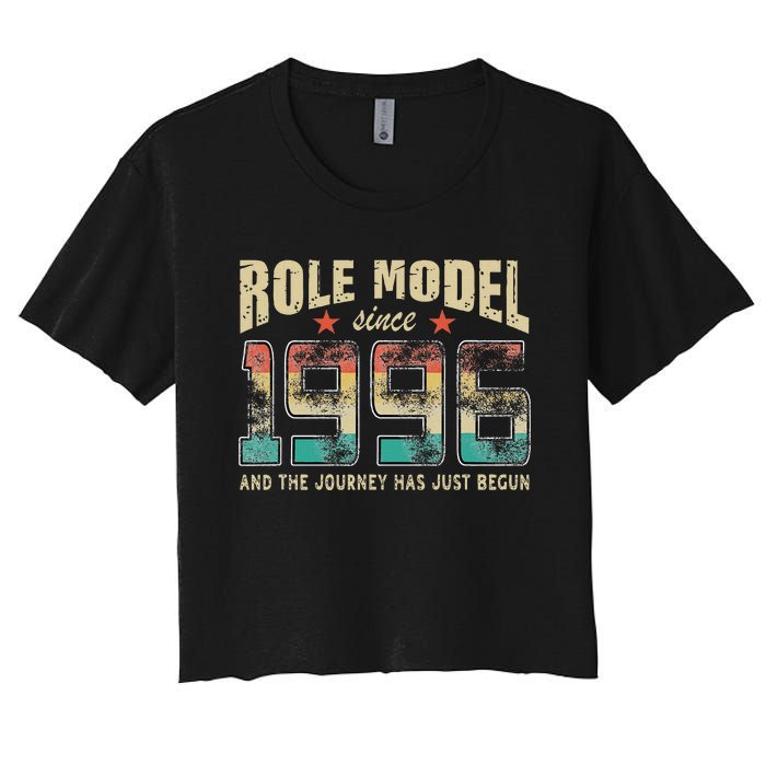 Role Model Born 1996 And The Journey Has Just Begun Birthday Women's Crop Top Tee