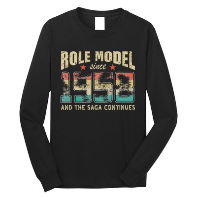 Role Model Born 1958 And The Saga Continues Birthday Long Sleeve Shirt