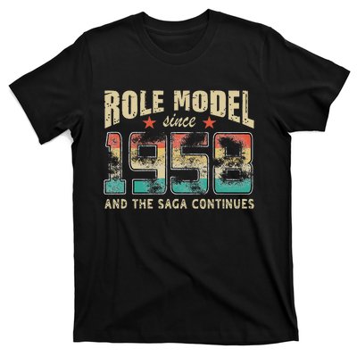 Role Model Born 1958 And The Saga Continues Birthday T-Shirt