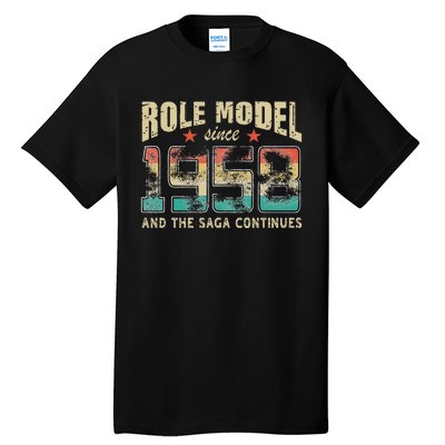 Role Model Born 1958 And The Saga Continues Birthday Tall T-Shirt