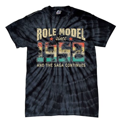 Role Model Born 1958 And The Saga Continues Birthday Tie-Dye T-Shirt