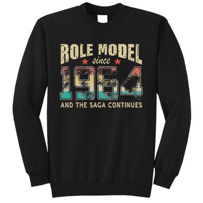 Role Model Born 1964 And The Saga Continues Birthday Sweatshirt