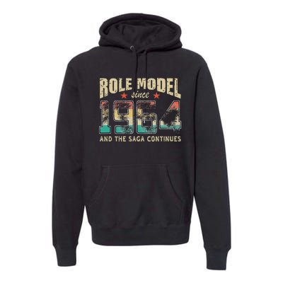 Role Model Born 1964 And The Saga Continues Birthday Premium Hoodie