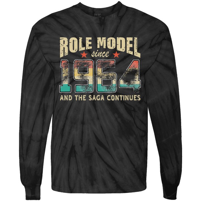 Role Model Born 1964 And The Saga Continues Birthday Tie-Dye Long Sleeve Shirt