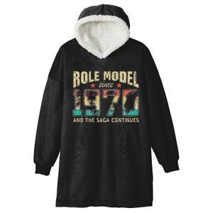 Role Model Born 1970 And The Saga Continues Birthday Hooded Wearable Blanket