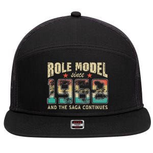 Role Model Born 1968 And The Saga Continues Birthday 7 Panel Mesh Trucker Snapback Hat