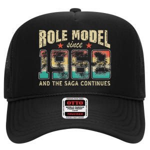 Role Model Born 1968 And The Saga Continues Birthday High Crown Mesh Back Trucker Hat