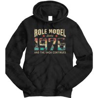 Role Model Born 1976 And The Saga Continues Birthday Tie Dye Hoodie