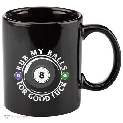 Rub My Balls For Good Luck Billiards Dad Gift For Father’s Day 11oz C Handle Ceramic Mug