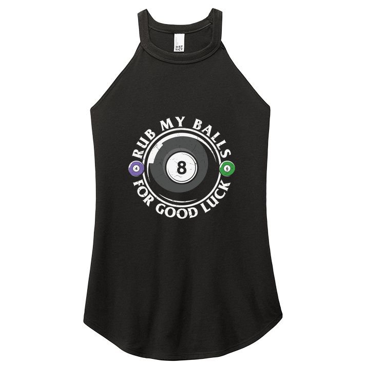 Rub My Balls For Good Luck Billiards Dad Gift For Father’s Day Women's Perfect Tri Rocker Tank