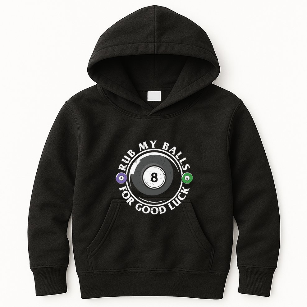 Rub My Balls For Good Luck Billiards Dad Gift For Father’s Day Kids Hoodie