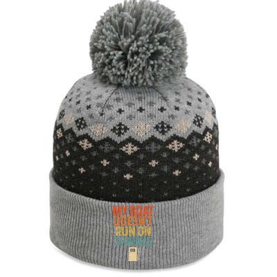 Retro My Boat Doesnt Run On Thanks Boating Lover Gifts The Baniff Cuffed Pom Beanie