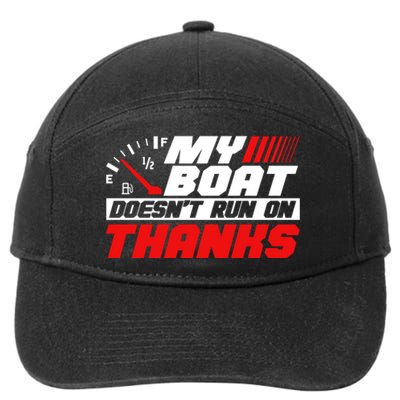 Retro My Boat Doesnt Run On Thanks Boating Lover Gifts 7-Panel Snapback Hat