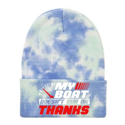 Retro My Boat Doesnt Run On Thanks Boating Lover Gifts Tie Dye 12in Knit Beanie