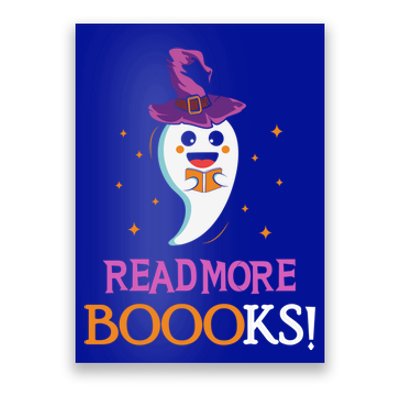 Read More Books Boo Halloween Costume Reading Lover Ghost Gift Poster