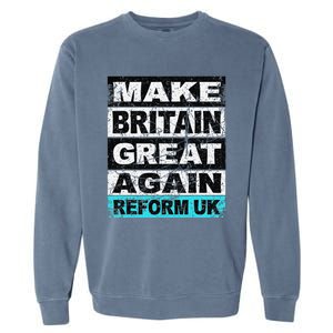 Retro Make Britain Great Again Reform Uk Garment-Dyed Sweatshirt