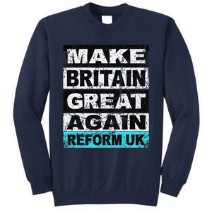 Retro Make Britain Great Again Reform Uk Tall Sweatshirt