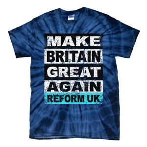 Retro Make Britain Great Again Reform Uk Tie-Dye T-Shirt