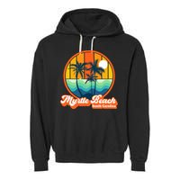 Retro Myrtle Beach South Carolina Summer 90s Beach Souvenirs Garment-Dyed Fleece Hoodie